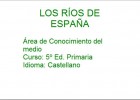 Los ríos de España | Recurso educativo 33614