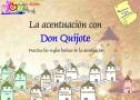 La acentuación con Don Quijote | Recurso educativo 6196