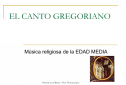 El Canto Gregoriano | Recurso educativo 78857