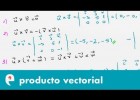Producto vectorial (ejercicio) | Recurso educativo 109297