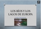 Los ríos y los lagos de Europa | Recurso educativo 687164