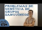 Problemes de genètica de grups sanguinis | Recurso educativo 745083