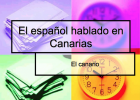 El español hablado en Canarias | Recurso educativo 759279