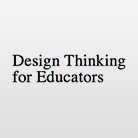 Design thinking for educators